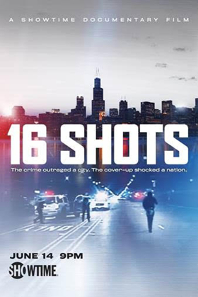 Showtime Documentary Films Announces Premiere of 16 SHOTS 