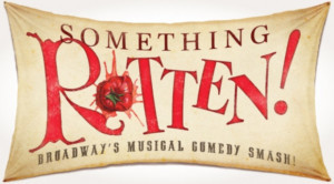 Review: SOMETHING ROTTEN! at Van Wezel Performing Arts Hall 
