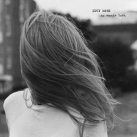 Lucy Rose's New LP NO WORDS LEFT Out 3/22 via Arts & Crafts, CONVERSATION Video Debuts 