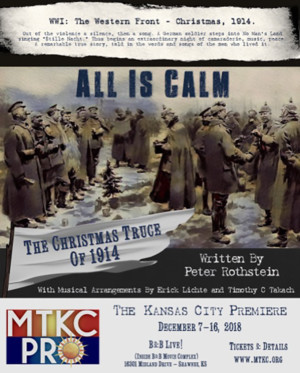 Review: ALL IS CALM at Music Theatre Kansas City 
