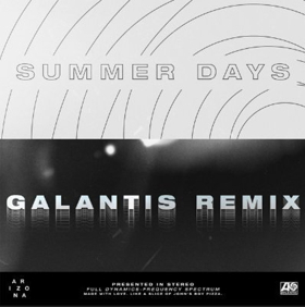 A R I Z O N A and Galantis Team Up for SUMMER DAYS Remix Image