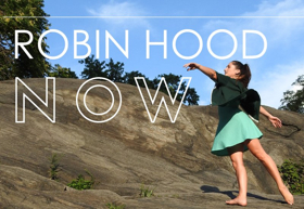 Spark Movement Collective presents ROBIN HOOD NOW 
