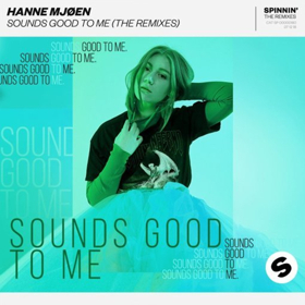 Hanne Mjøen Unveils Eclectic Remix Package of Fresh Hit 'Sounds Good To Me' Image