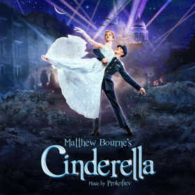 Bid to Win Two Tickets to Matthew Bourne's CINDERELLA Followed by a Backstage Tour and Champagne Image