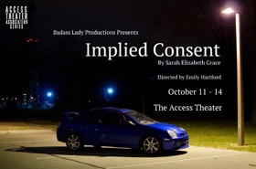 IMPLIED CONSENT Makes World Premiere At Access Theater Image