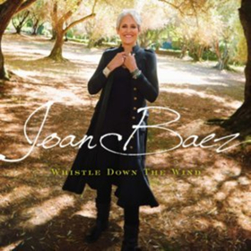 Joan Baez's WHISTLE DOWN THE WIND Now Streaming on NPR Music's First Listen 