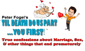 RETURN ENGAGEMENT: 'TIL DEATH DO US PART... YOU FIRST! Comes Back To Stonzek Theatre in Lake Worth Image