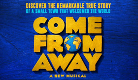 COME FROM AWAY Leads February's Top 10 New London Shows Image