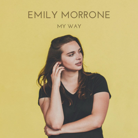 Emily Morrone Shines In New Alt Pop EP “My Way” 