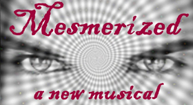 Snowlion Rep Receives Grants For Production Of New Musical MESMERIZED Image
