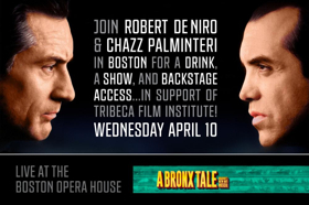 Join Robert De Niro and Chazz Palminteri For A VIP Trip To A BRONX TALE 