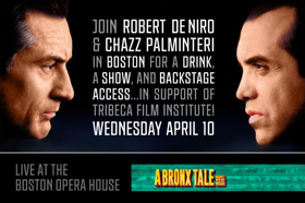 Join Robert De Niro and Chazz Palminteri For A VIP Trip To A BRONX TALE Image