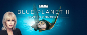 Review: BLUE PLANET II LIVE IN CONCERT Is A Brilliant Pairing Of Sydney Symphony Orchestra With The BBC's Famous Nature Show, Beautifully Narrated by Joanna Lumley 