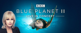 Review: BLUE PLANET II LIVE IN CONCERT Is A Brilliant Pairing Of Sydney Symphony Orchestra With The BBC's Famous Nature Show, Beautifully Narrated by Joanna Lumley Image
