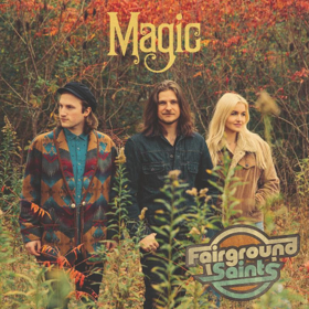 Fairground Saints Announce New EP, 'Magic' Image