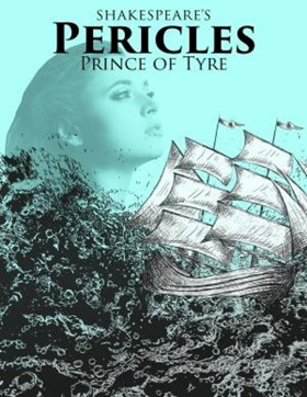 Marquette Theatre Will Present Shakespeare's PERICLES, PRINCE OF TYRE 