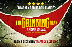 Book Now For Musical THE GRINNING MAN At Trafalgar Studios Image