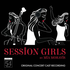 SESSION GIRLS (ORIGINAL CONCERT CAST RECORDING) Available for Pre-Order Image