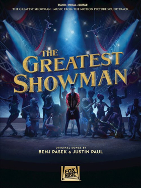 Souvenir Songbook for THE GREATEST SHOWMAN is Now Available 