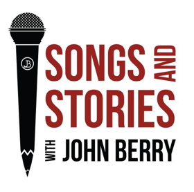 Season Two Schedule Of SONGS AND STORIES WITH JOHN BERRY Announced 