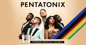 Grammy Winning Ensemble PENTATONIX Announce New Album PTX PRESENTS: TOP POP VOL. 1 and New Tour 