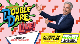 The Eccles Welcomes DOUBLE DARE LIVE! 