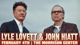 An Acoustic Evening With Lyle Lovett & John Hiatt Comes to the Morrison Center  Image