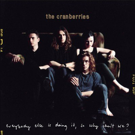 The Cranberries' 'Everybody Else Is Doing It, So Why Can't We?' 25th Anniversary Box Set To Be Released October 19 