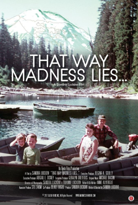 Doc THAT WAY MADNESS LIES Opens iI NYC & LA on 12/14 Image