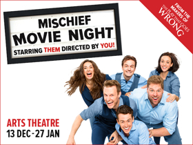 Book Now For MISCHIEF MOVIE NIGHT at the Arts Theatre Image