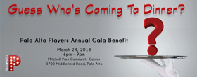 Palo Alto Players Announces 3rd Annual Gala - Guess Who's Coming To Dinner? 