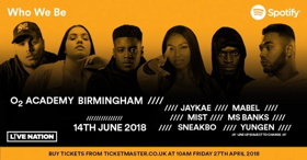 Spotify Presents: Who We Be Live 2018 Including The O2 Academy Birmingham Image