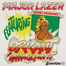 Major Lazer Debuts ORKANT/BALANCE PON IT Featuring Babes Wodumo 