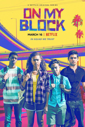 ON MY BLOCK Will Return to Netflix for Second Season 