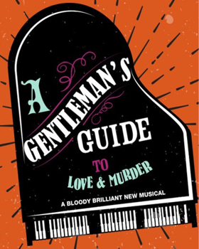 A GENTLEMAN'S GUIDE TO LOVE AND MURDER Comes to The Warner Image
