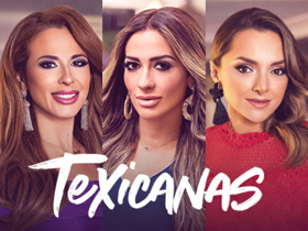 Bravo Presents New Series TEXICANAS 