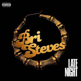 Bri Steves Releases New Track, 'Late Night' Image