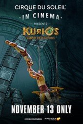 Cirque du Soleil in Cinema Presents KURIOS - CABINET OF CURIOSITIES For One Night Only Image