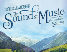 THE SOUND OF MUSIC Climbs Every Mountain to Reach Tulsa  Image