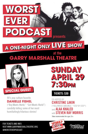 WORST EVER LIVE Podcast Premieres At The Garry Marshall Theatre  Image