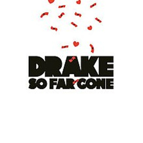 Drake's 'So Far Gone' Mixtape Marks His 10th Top 10 Album  Image