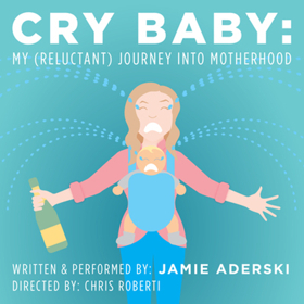 Five New Dates Added for CRY BABY At The PIT With Jamie Aderski Image