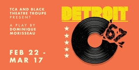 Black Theatre Troupe & Tempe Center For The Arts Present DETROIT '67 