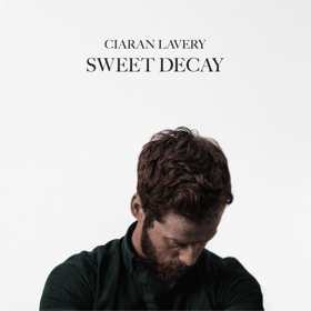 Ciaran Lavery Releases New Album SWEET DECAY 