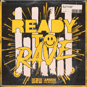 W&W And Armin Van Buuren Are READY TO RAVE  Image