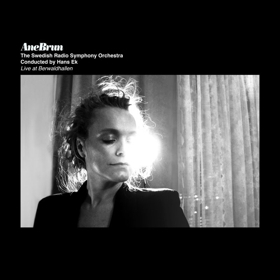 Ane Brun and The Swedish Radio Symphony Orchestra Available on Vinyl and CD 10/5 Image