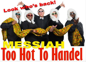 Handel's Messiah With A Gospel Twist - It's Too Hot To Handel! Image