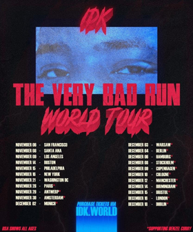 IDK Announces 'The Very Bad Run' U.S. Headlining Tour 