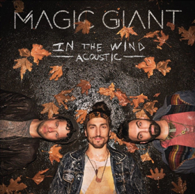 Indie-Folk Trio Magic Giant Releases IN THE WIND EP  Image