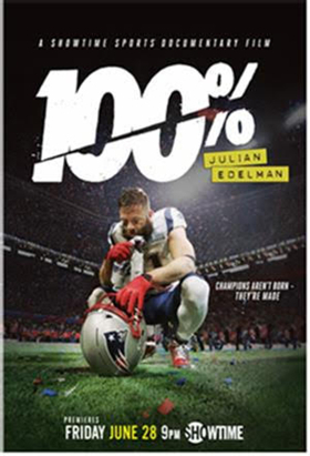 Showtime Sports Documentary Films To Present 100%: JULIAN EDELMAN Image